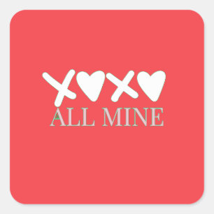 Adesivo Quadrado Camiseta do Dia dos Namorados ALL MINE XOXO - Dese