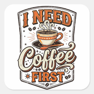 Adesivo Quadrado Camiseta Gráfica Retro Vintage “Preciso de Café Pr