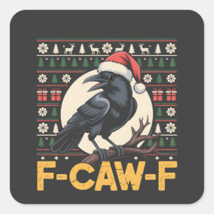 Adesivo Quadrado Camisola Feia de Natal F-Caw-F Corvo Engraçado Xma