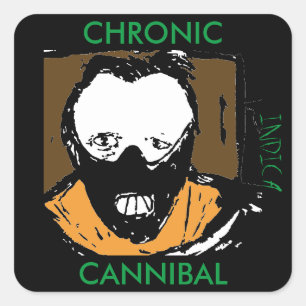 ADESIVO QUADRADO CANNIBAL INDICA CRÔNICA