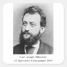 Adesivo Quadrado Carl Joseph Millöker