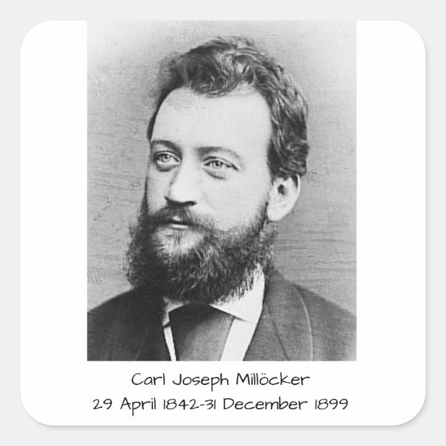 Adesivo Quadrado Carl Joseph Millöker (Frente)