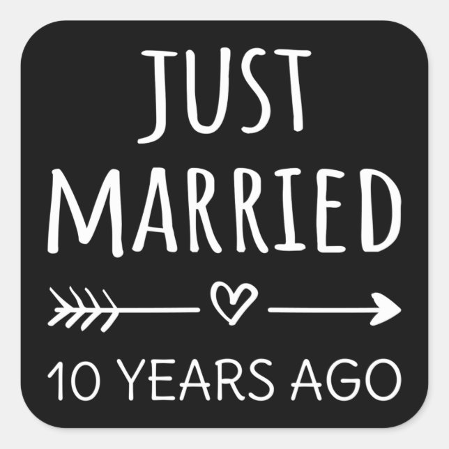 Adesivo Quadrado Casados há apenas 10 Anos Eu (Frente)