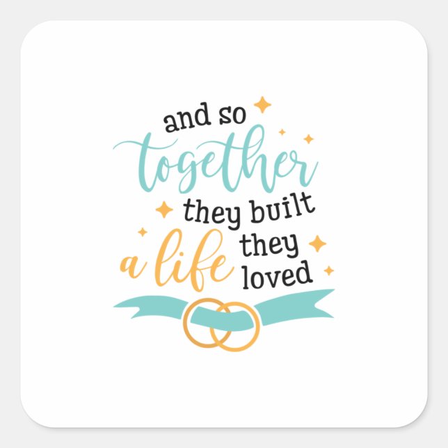 Adesivo Quadrado Casal Presente Juntos Eles Construíram Uma Vida (Frente)