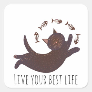Adesivo Quadrado Cat Whimsy Live Best Life