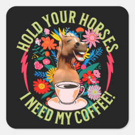 Adesivo Quadrado Cavalo Engraçado Humor de Amante de Café