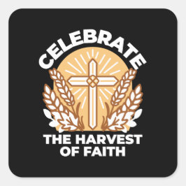 Adesivo Quadrado Celebrar a fé com a colheita - Arte inspiradora