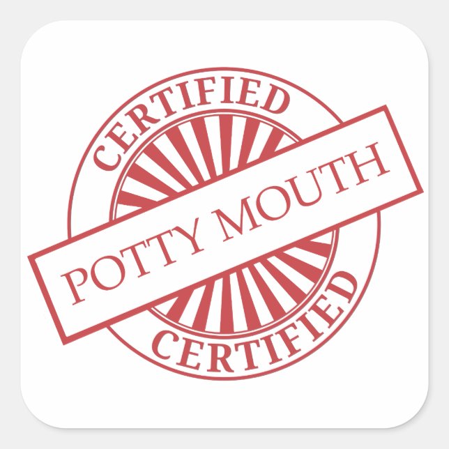 Adesivo Quadrado Certified - POTTY MOUTH (Frente)