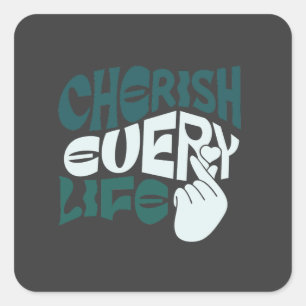Adesivo Quadrado Cherish Life - Amor e bondade Arte