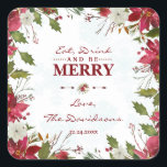 Adesivo Quadrado Chic Christmas Poinsettia Coma Bebida e seja Feliz<br><div class="desc">Design de cartão elegante com uma bela mola vermelha e branca de poinsettia, divisor floral, belos flocos de neve desbotados com guiões de mão e fontes especiais. Use a ferramenta Personalizar para adicionar suas informações e fazer alterações. Para encontrar itens, por favor, visite minha coleção Poinsettia Flocos de Neve de...</div>
