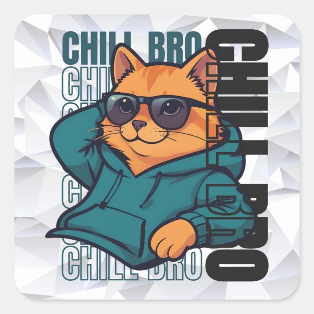 Adesivo Quadrado Chill Bro Cat (Frente)