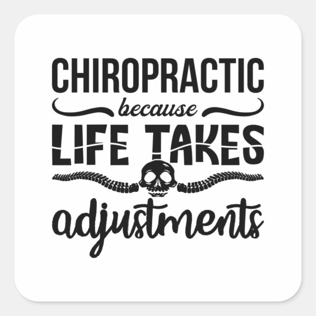 Adesivo Quadrado Chiropractor Chiro Spine Chiropracne Porque A Vida (Frente)