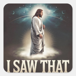 Adesivo Quadrado Christian Jesus está te vigiando, Jesus, eu vi que