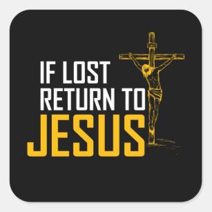 Adesivo Quadrado Christian Sticker (Quadrado) - Regressar a Jesus