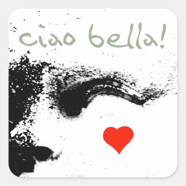 Adesivo Quadrado ciao bella! (Frente)