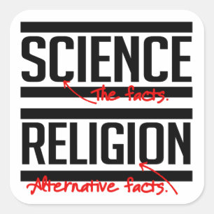 Adesivo Quadrado Ciência = Fatos e Religião = Fatos do Alternativo