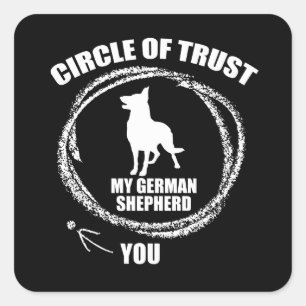 Adesivo Quadrado Círculo De Confiança Meu German shepherd