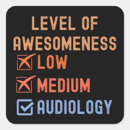 Adesivo Quadrado Citações de Audiologia, Nível de Incrível Audiolog