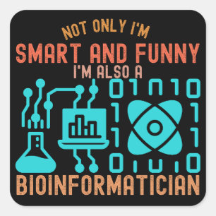 Adesivo Quadrado Citações de Bioinformática, Estudantes de Bioinfor