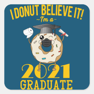 Adesivo Quadrado Classe de 2021 Donut Meme Formatura Divertida