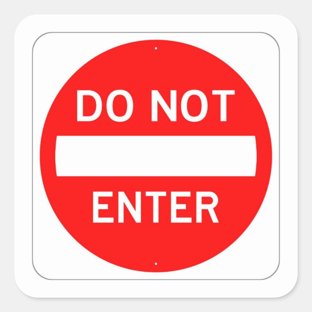 Adesivo Quadrado Clássico muito divertido NÃO ENTRE NO Conjunto de  (Frente)