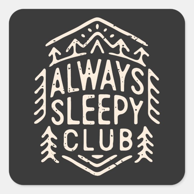 Adesivo Quadrado Clube sempre sonolento (Frente)