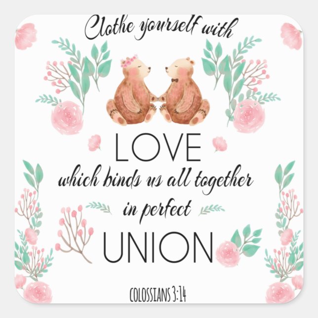 Adesivo Quadrado Collossianos 3:14 Feche-se com amor (Frente)