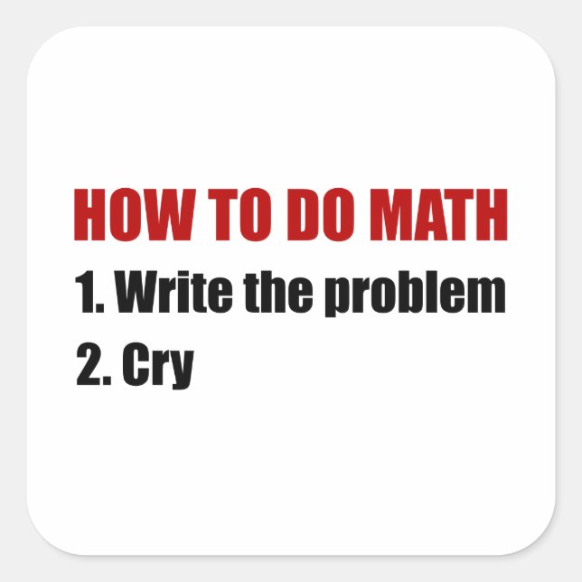 Adesivo Quadrado Como fazer a matemática (Frente)