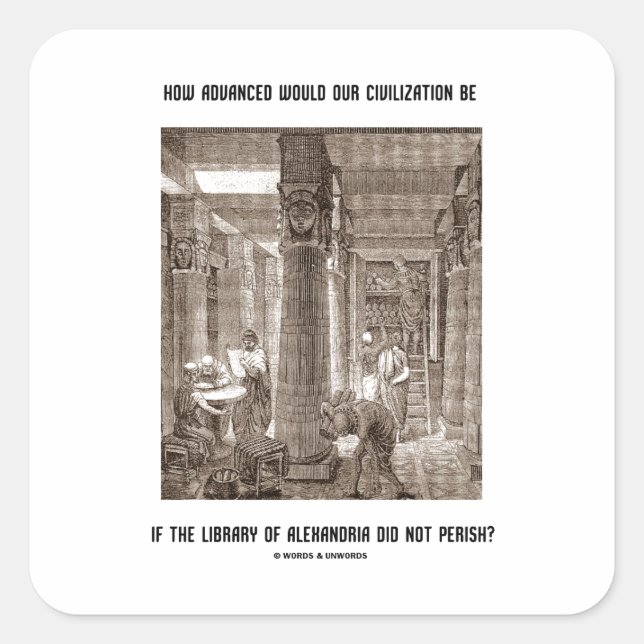 Adesivo Quadrado Como Será A Civilização Avançada Se A Biblioteca A (Frente)