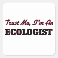 Confie em mim, sou ecologista