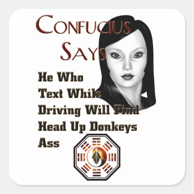 Adesivo Quadrado Confucis Says (Frente)