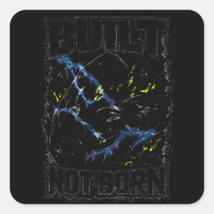 Adesivo Quadrado Construído Não Nasceu – Guerreiro de Academia Auto