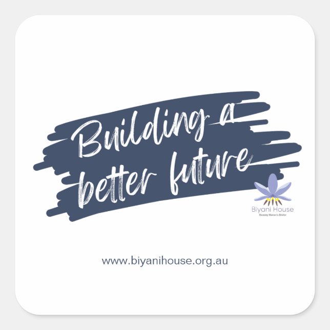 Adesivo Quadrado Construir um futuro melhor (Frente)