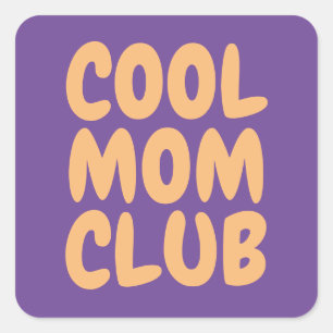 Adesivo Quadrado Cool Mom Club Purple Soft Orange Typography Modern
