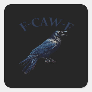 Adesivo Quadrado Corvo, F-Caw-F Pássaro Engraçado Criativo Casual