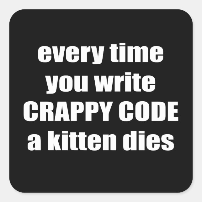 Adesivo Quadrado Crappy code (Frente)