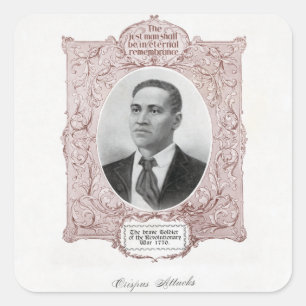 Adesivo Quadrado Crispus Attucks Black Martyr American Revolution S