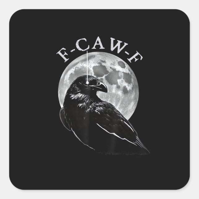 Adesivo Quadrado Crow F-Caw-F Funny Bird Moon Gothic Adult Humor Cr (Frente)