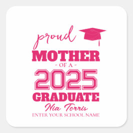 Adesivo Quadrado Customized proud mother of a graduate 2025