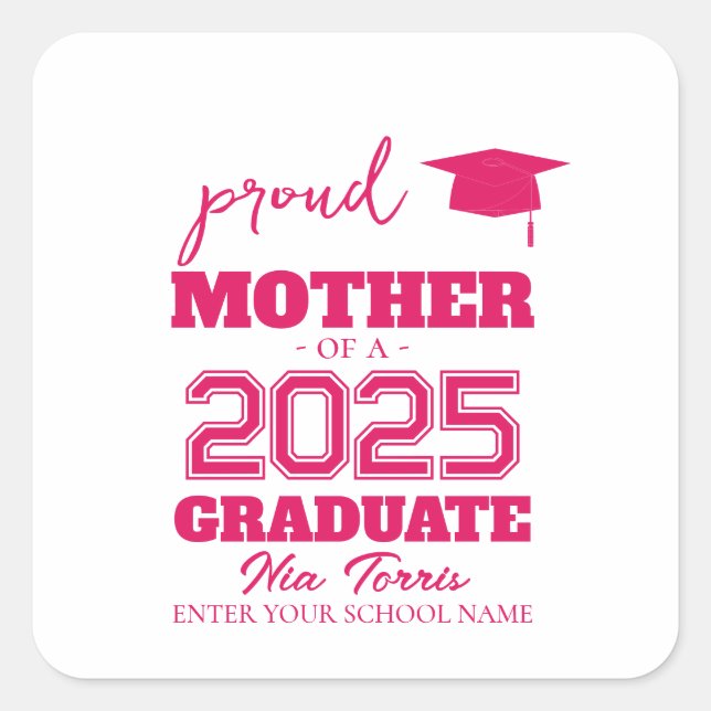 Adesivo Quadrado Customized proud mother of a graduate 2025 (Frente)