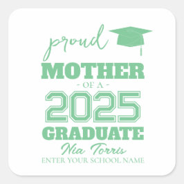 Adesivo Quadrado Customized proud mother of a graduate 2025