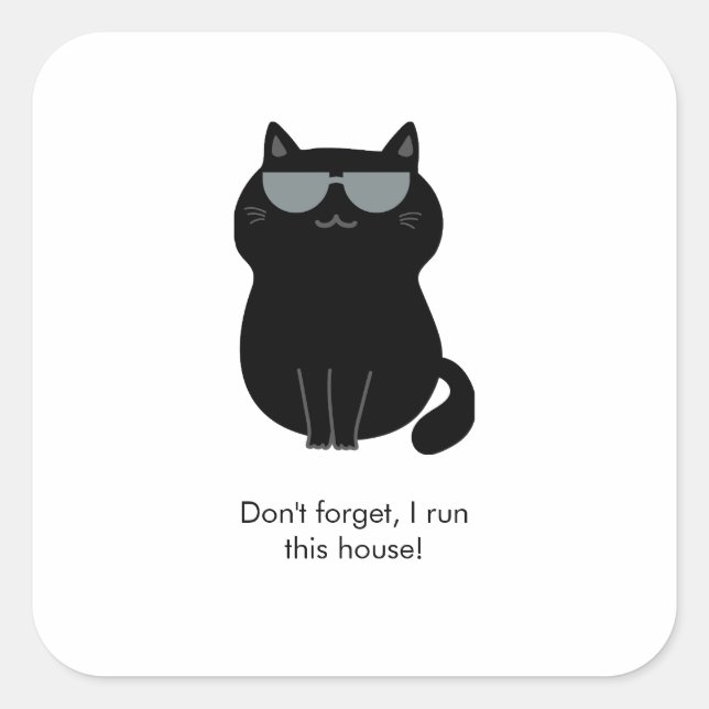 Adesivo Quadrado Cute Cat - I run this house now!  (Frente)