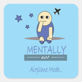 Adesivo Quadrado Cute Chimy Mentally on Airplane Mode Sticker