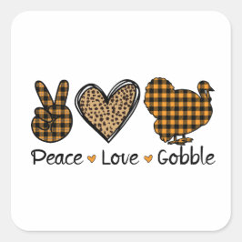 Adesivo Quadrado Cute Thanksgiving sticker "Peace, Love, Gobble".