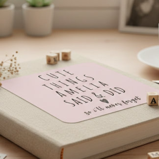 Adesivo Quadrado Cute Things My Kids Say Childhood Memories 