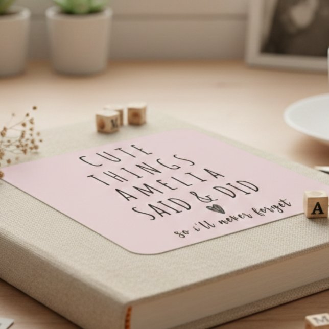 Adesivo Quadrado Cute Things My Kids Say Childhood Memories  (Criador carregado)