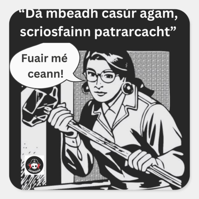 Adesivo Quadrado Dá mbeadh casúr agam (Frente)