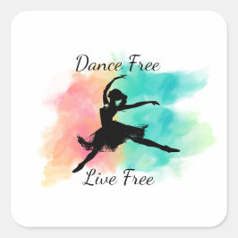 Adesivo Quadrado Dance Free Live Free Dance Keychain