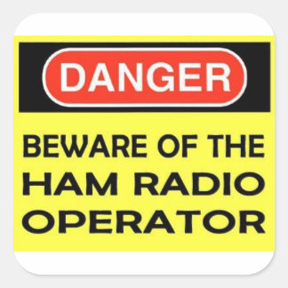 ADESIVO QUADRADO DANGER HAM RADIO STICKER