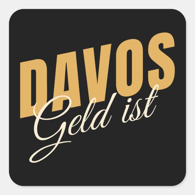 Adesivo Quadrado Davos Geld ist Schweiz Ski Resort Satire (Frente)